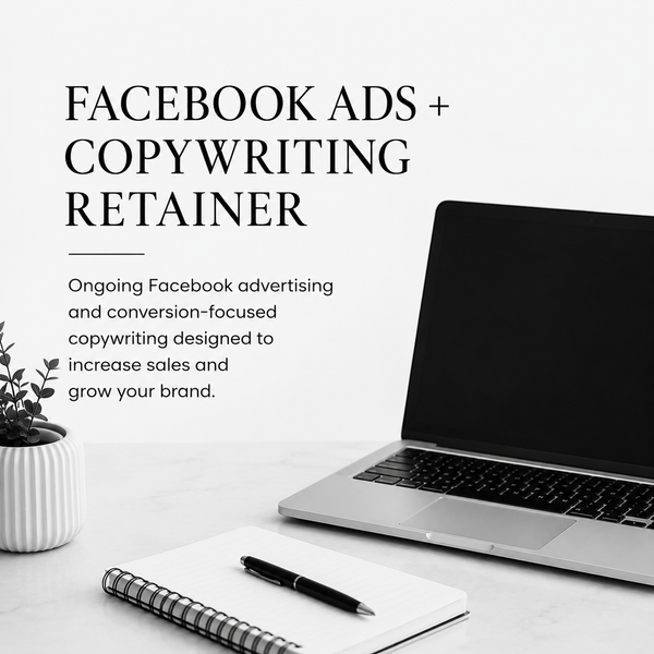 Facebook Ads + Copy Writing Retainer