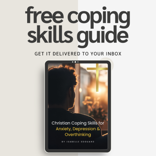 Christian Coping Skills for Anxiety, Depression & Overthinking
